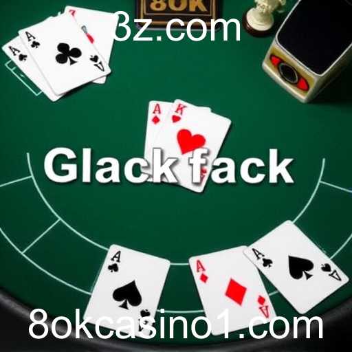 Explorando o Mundo do Blackjack no 8ok Casino